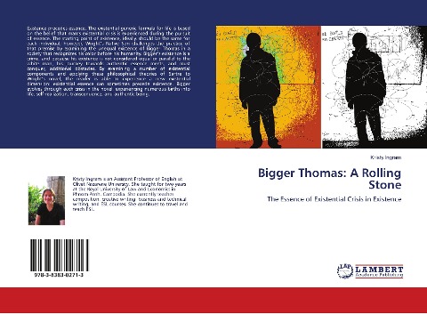 Bigger Thomas: A Rolling Stone: The Essence of Existential Crisis in Existence