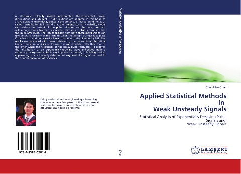 Applied Statistical Methods in Weak Unsteady Signals: Statistical Analysis of Exponentially Decaying Pulse Signals and Weak Unsteady Signals