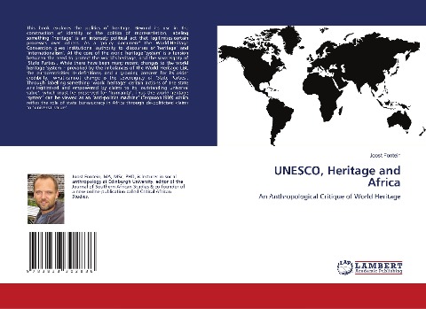 UNESCO, Heritage and Africa: An Anthropological Critique of World Heritage