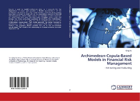 Archimedean-Copula-Based Models in Financial Risk Management: - Estimating and Evaluating