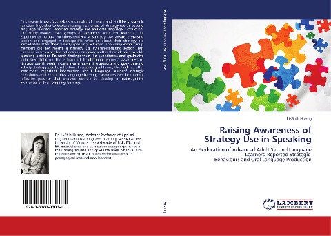 Raising Awareness of Strategy Use in Speaking: An Exploration of Advanced Adult Second Language Learners Reported Strategic Behaviours and Oral Language Production