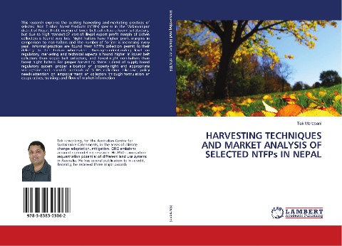 HARVESTING TECHNIQUES AND MARKET ANALYSIS OF SELECTED NTFPs IN NEPAL