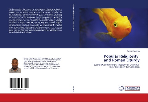 Popular Religiosity and Roman Liturgy: Toward a Contemporary Theology of Liturgical Inculturation in the Caribbean
