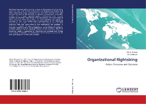 Organizational Rightsizing: Actors, Processes and Outcome