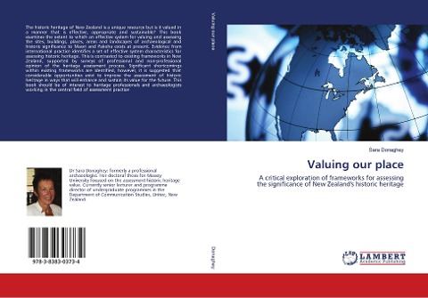 Valuing our place: A critical exploration of frameworks for assessing the significance of New Zealands historic heritage