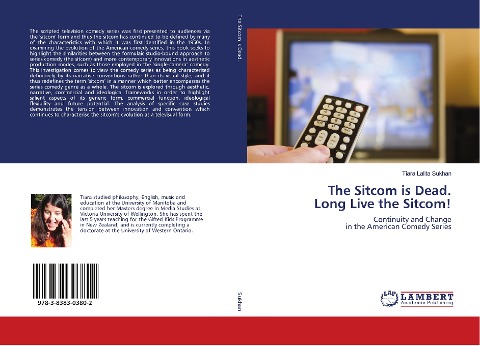 The Sitcom is Dead. Long Live the Sitcom!: Continuity and Change in the American Comedy Series