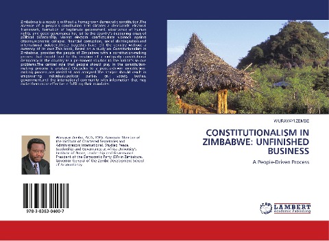 CONSTITUTIONALISM IN ZIMBABWE: UNFINISHED BUSINESS: A People-Driven Process