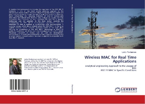 Wireless MAC for Real Time Applications: Analytical Engineering Approach to the Usagge of IEEE 802.11 MAC in Specific Conditions