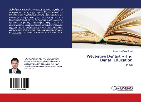 Preventive Dentistry and Dental Education: in Iran