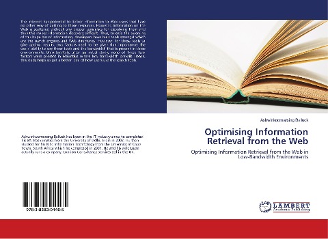 Optimising Information Retrieval from the Web: Optimising Information Retrieval from the Web in Low-Bandwidth Environments