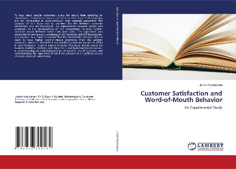 Customer Satisfaction and Word-of-Mouth Behavior: An Experimental Study