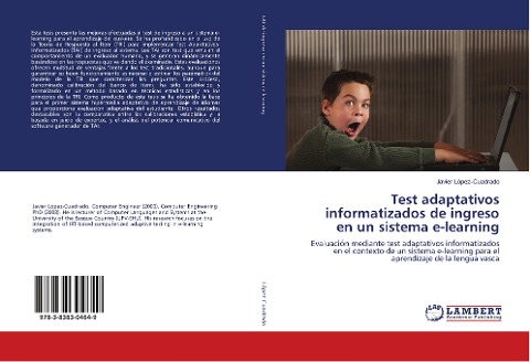 Test adaptativos informatizados de ingreso en un sistema e-learning: Evaluación mediante test adaptativos informatizados en el contexto de un sistema e-learning para el aprendizaje de la lengua vasca