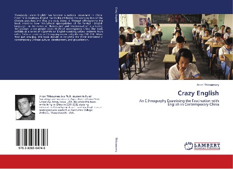 Crazy English: An Ethnography Examining the Fascination with English in Contemporary China
