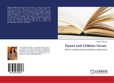 Parent and Children Voices: Beliefs and Expectations of Academic Achievement