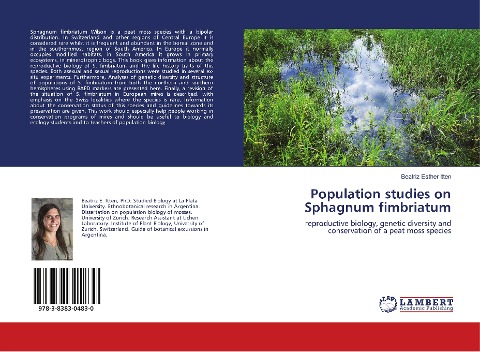 Population studies on Sphagnum fimbriatum: reproductive biology, genetic diversity and conservation of a peat moss species