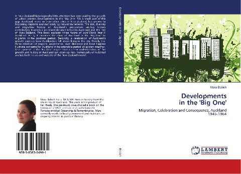 Developments in the Big One: Migration, Celebration and Consequence, Auckland 1945-1964