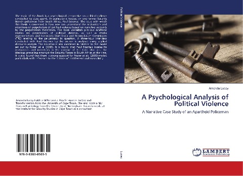 A Psychological Analysis of Political Violence: A Narrative Case Study of an Apartheid Policeman