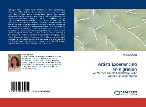 Artists Experiencing Immigration: How We View Our Artistic Expression in the Context of Dramatic Change
