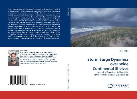 Storm Surge Dynamics over Wide Continental Shelves: Numerical Experiments Using the Finite-Volume Coastal Ocean Model
