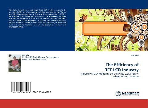 The Efficiency of TFT-LCD Industry: Hierarchical DEA Model for the Efficiency Evaluation of Taiwan TFT-LCD Industry