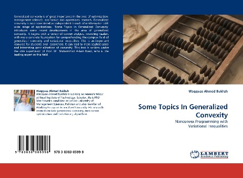 Some Topics In Generalized Convexity: Nonconvex Programming with Variational Inequalities