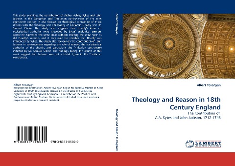 Theology and Reason in 18th Century England: The Contribution of  A.A. Sykes and John Jackson, 1712-1748