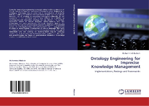 Ontology Engineering for Imprecise   Knowledge Management: Implementations, Findings and Frameworks