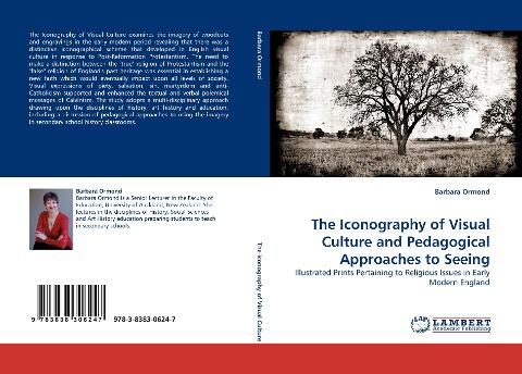 The Iconography of Visual Culture and Pedagogical Approaches to Seeing: Illustrated Prints Pertaining to Religious Issues in Early Modern England