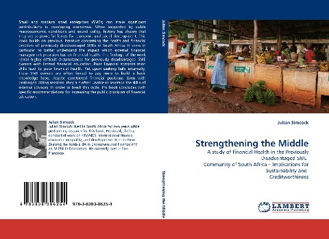 Strengthening the Middle: A study of Financial Health in the Previously Disadvantaged SME  Community of South Africa - Implications for Sustainability and  Creditworthiness