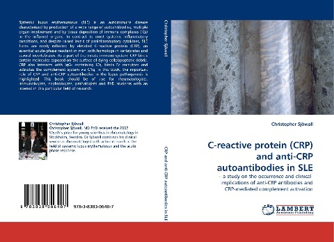 C-reactive protein (CRP) and anti-CRP autoantibodies in SLE: - a study on the occurrence and clinical  implications of anti-CRP antibodies and CRP-mediated complement activation