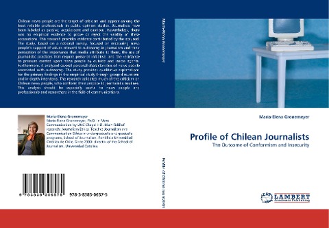Profile of Chilean Journalists: The Outcome of Conformism and Insecurity