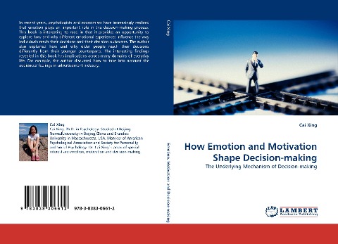 How Emotion and Motivation Shape Decision-making: The Underlying Mechanism of Decision-making