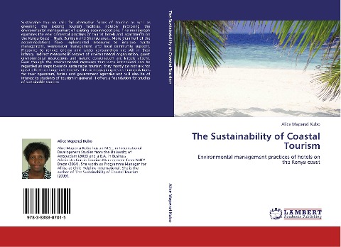 The Sustainability of Coastal Tourism: Environmental management practices of hotels on the Kenya coast