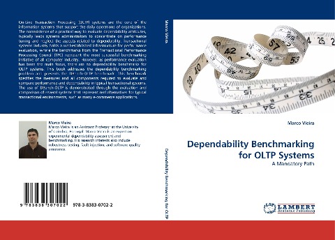 Dependability Benchmarking for OLTP Systems: A Mandatory Path