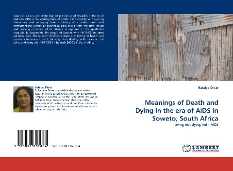 Meanings of Death and Dying in the era of AIDS in Soweto, South Africa: Living not dying with AIDS