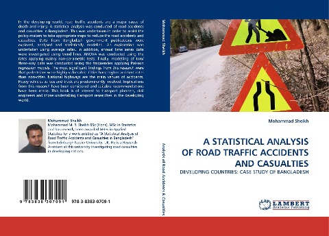A STATISTICAL ANALYSIS OF ROAD TRAFFIC ACCIDENTS AND CASUALTIES: DEVELOPING COUNTRIES: CASE STUDY OF BANGLADESH