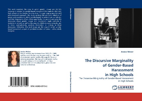 The Discursive Marginality of Gender-Based Harassment in High Schools: The Discursive Marginality of Gender-Based Harassment in High Schools