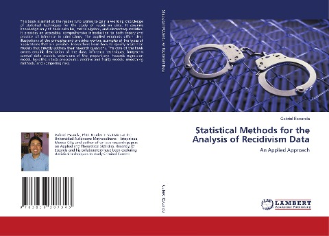 Statistical Methods for the Analysis of Recidivism Data: An Applied Approach