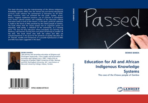 Education for All and African Indigenous Knowledge Systems: The case of the Chewa people of Zambia