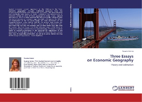Three Essays  on Economic Geography: Theory and Estimation