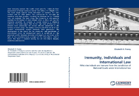 Immunity, Individuals and International Law: Which Individuals are Immune from the Jurisdiction of National Courts under International law