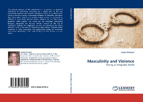 Masculinity and Violence: Testing an Integrated Model