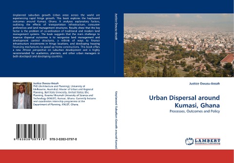 Urban Dispersal around Kumasi, Ghana: Processes, Outcomes and Policy