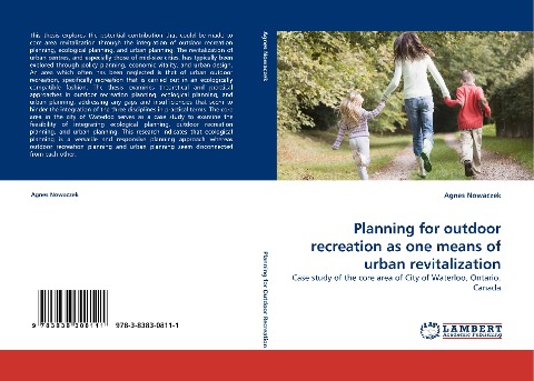 Planning for outdoor recreation as one means of urban revitalization: Case study of the core area of City of Waterloo, Ontario, Canada
