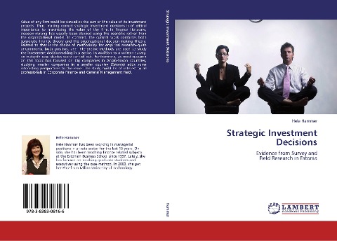 Strategic Investment Decisions: Evidence from Survey and  Field Research in Estonia