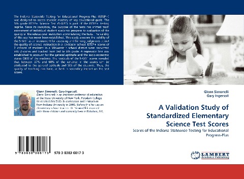 A Validation Study of Standardized Elementary Science Test Scores: Scores of the Indiana Statewide Testing for Educational Progress-Plus