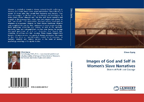Images of God and Self in Womens Slave Narratives: Stories of Faith and Courage