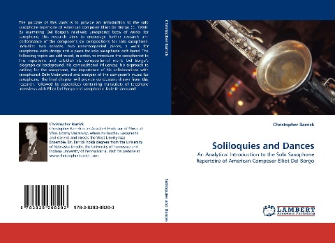 Soliloquies and Dances: An Analytical Introduction to the Solo Saxophone Repertoire of American Composer Elliot Del Borgo