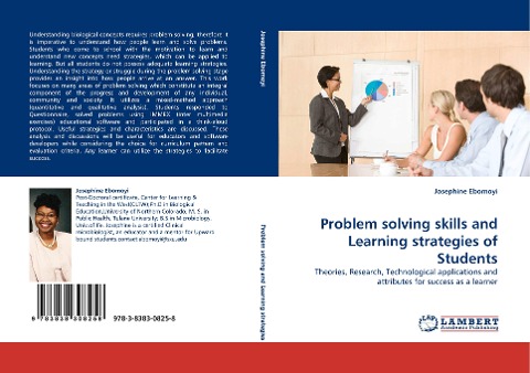 Problem solving skills and Learning strategies of Students: Theories, Research, Technological applications and attributes for success as a learner
