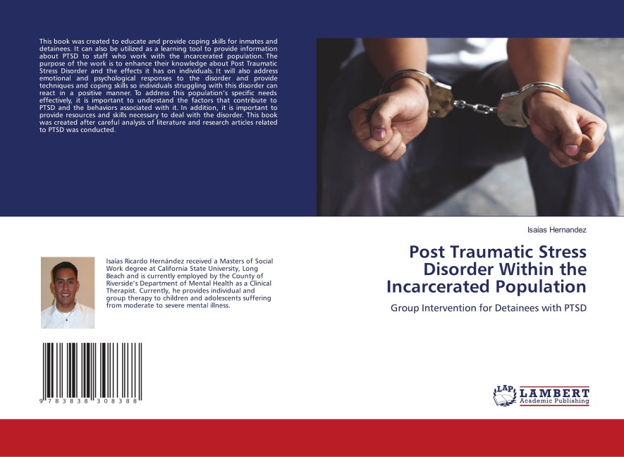 Post Traumatic Stress Disorder Within the Incarcerated Population: Group Intervention for Detainees with PTSD